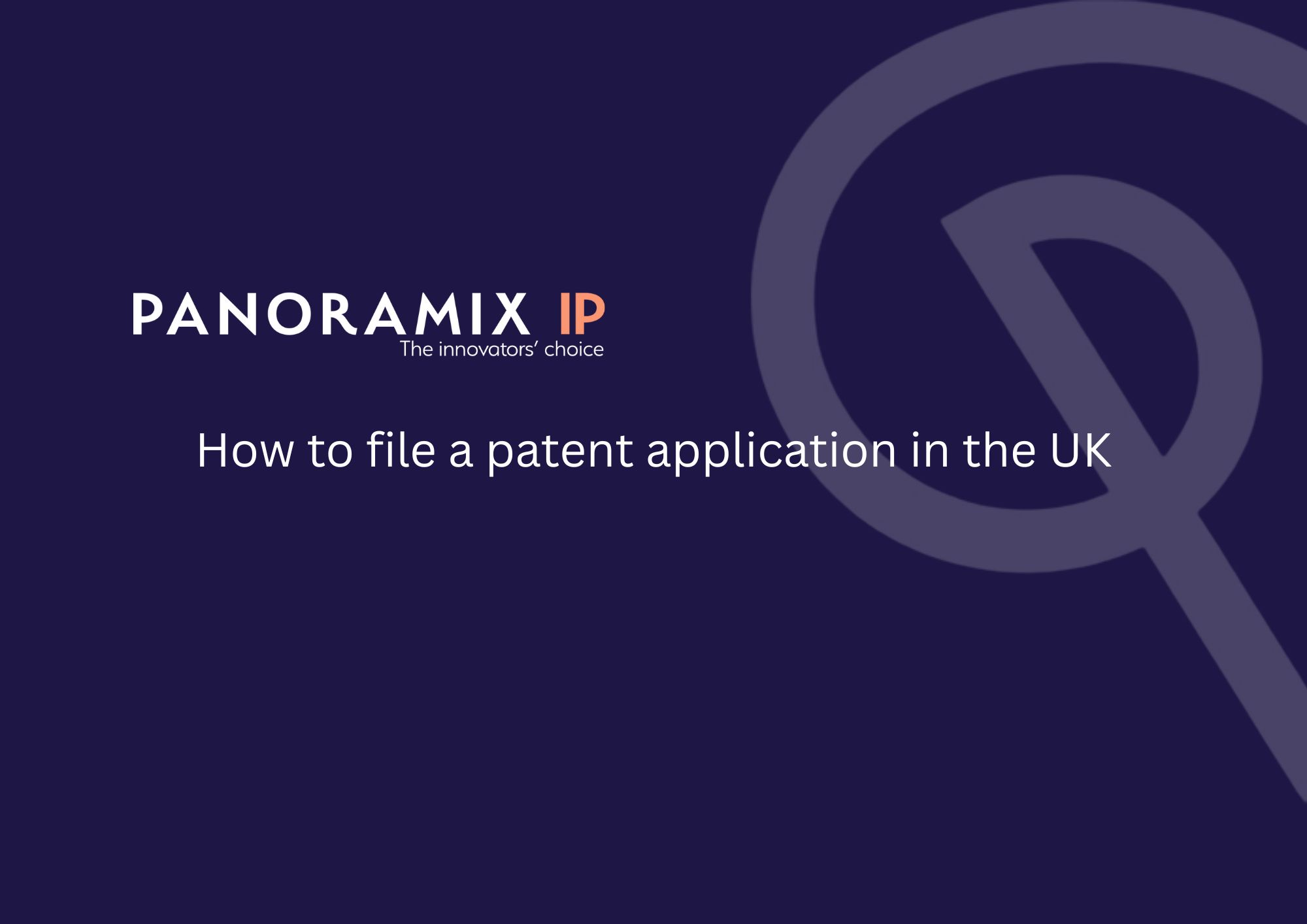 How to file a patent application in the UK